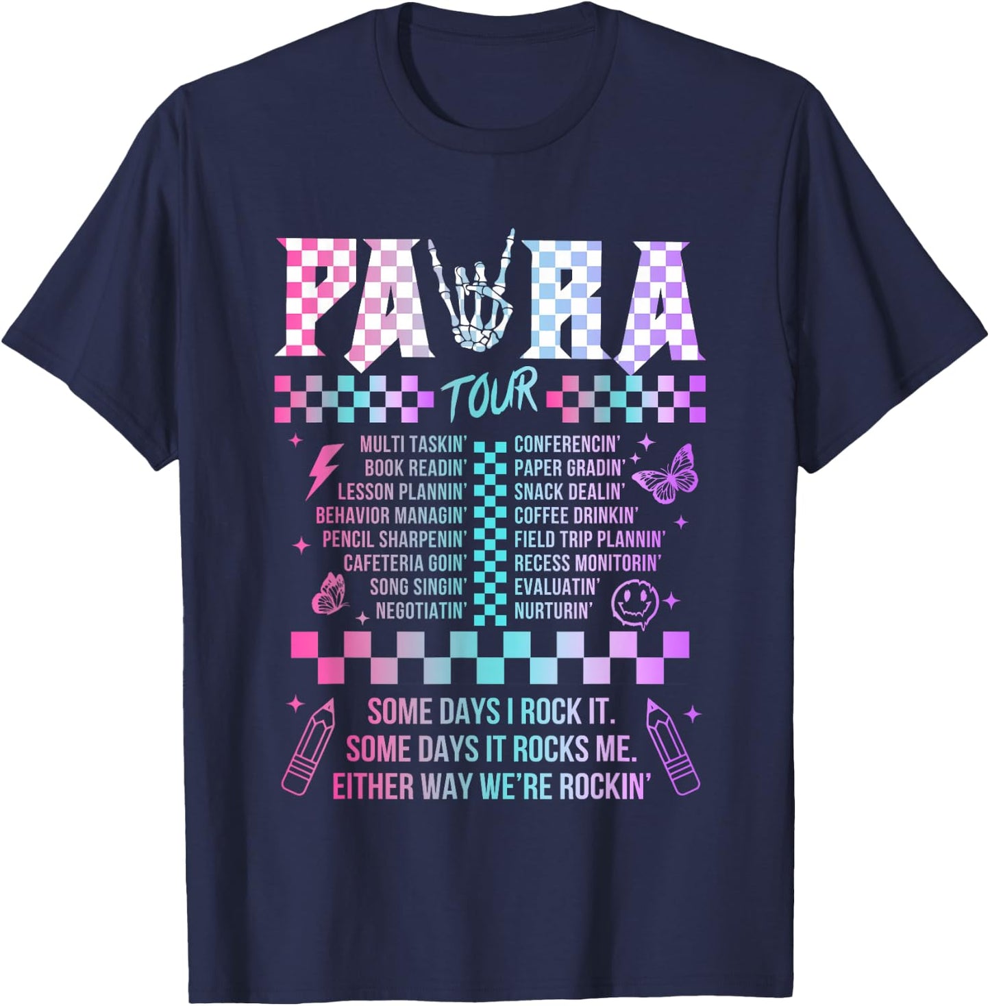 Para Some Days I Rock It Some Days It Rock Me Tour Para Life T-Shirt - T-Shirt | Navy