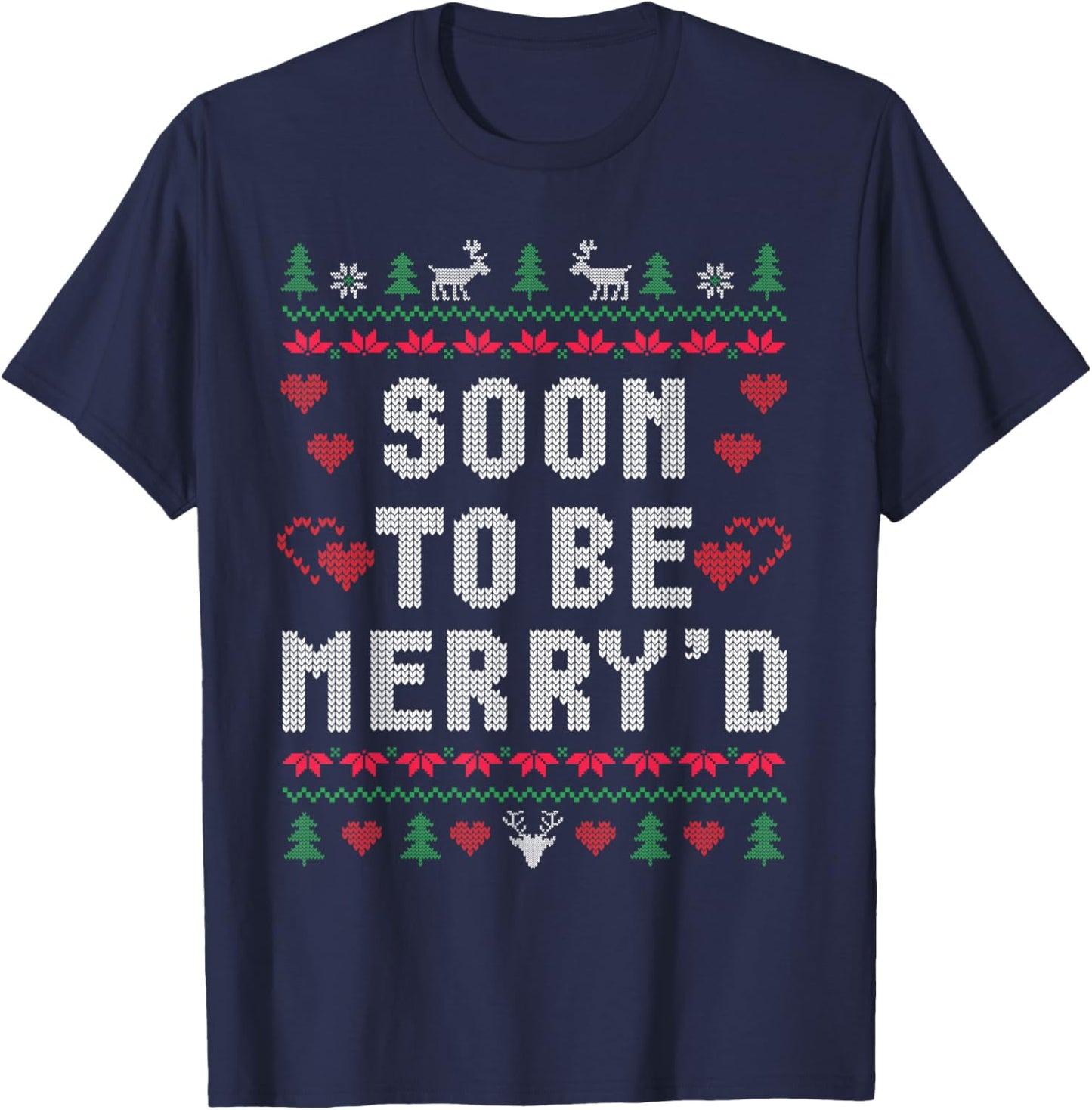 Soon To Be Merry'd Engaged Couples Matching Ugly Christmas T-Shirt - T-Shirt | Navy