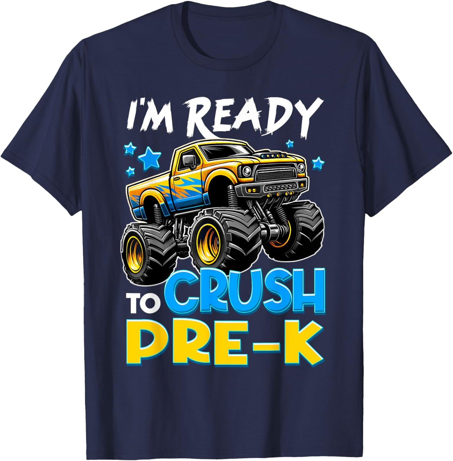 I'm Ready To Crush Pre-K First Day of Preschool Boys T-Shirt - T-Shirt | Navy