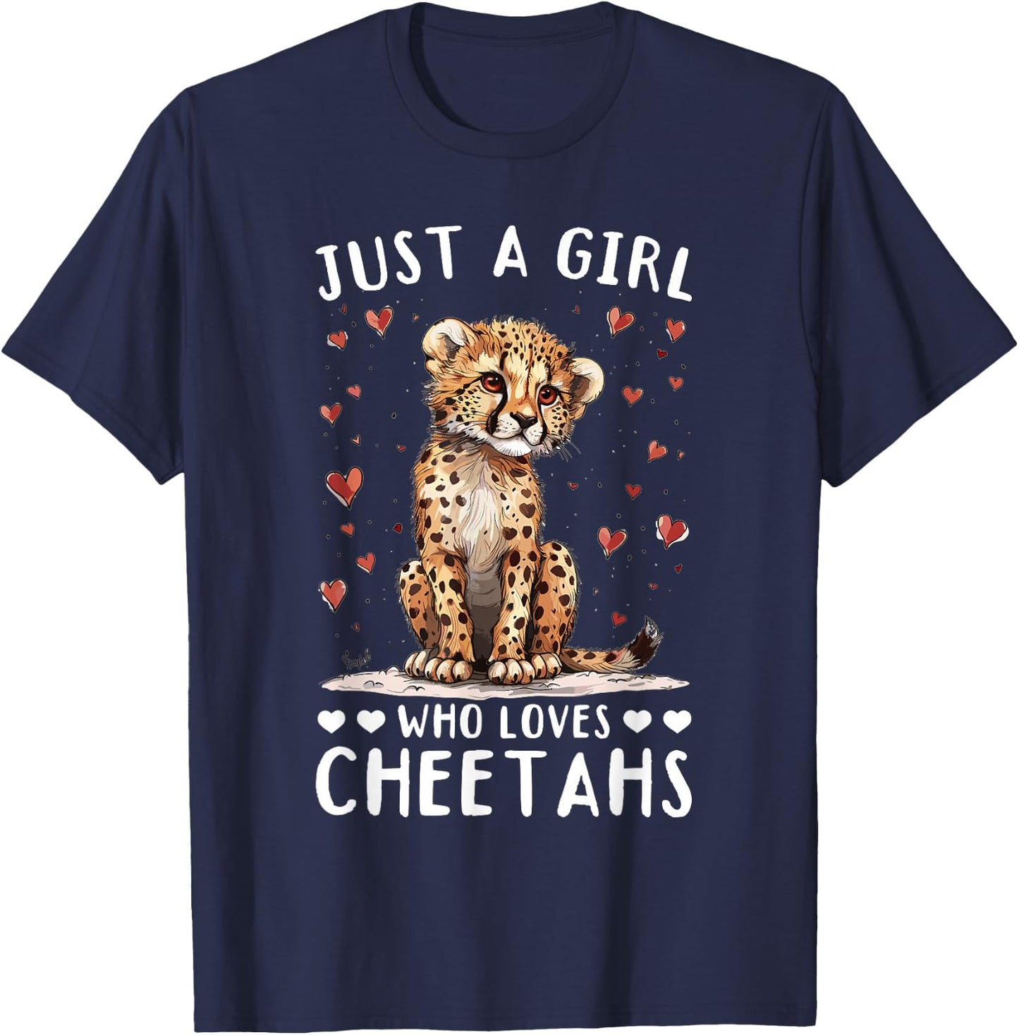 Funny Cheetah Animal Just A Girl Who Loves Cheetahs T-Shirt - T-Shirt | Navy
