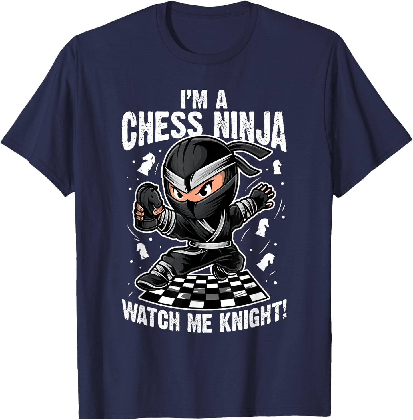 Chess Ninja Knight Funny Gift Chess Players T-Shirt - T-Shirt | Navy
