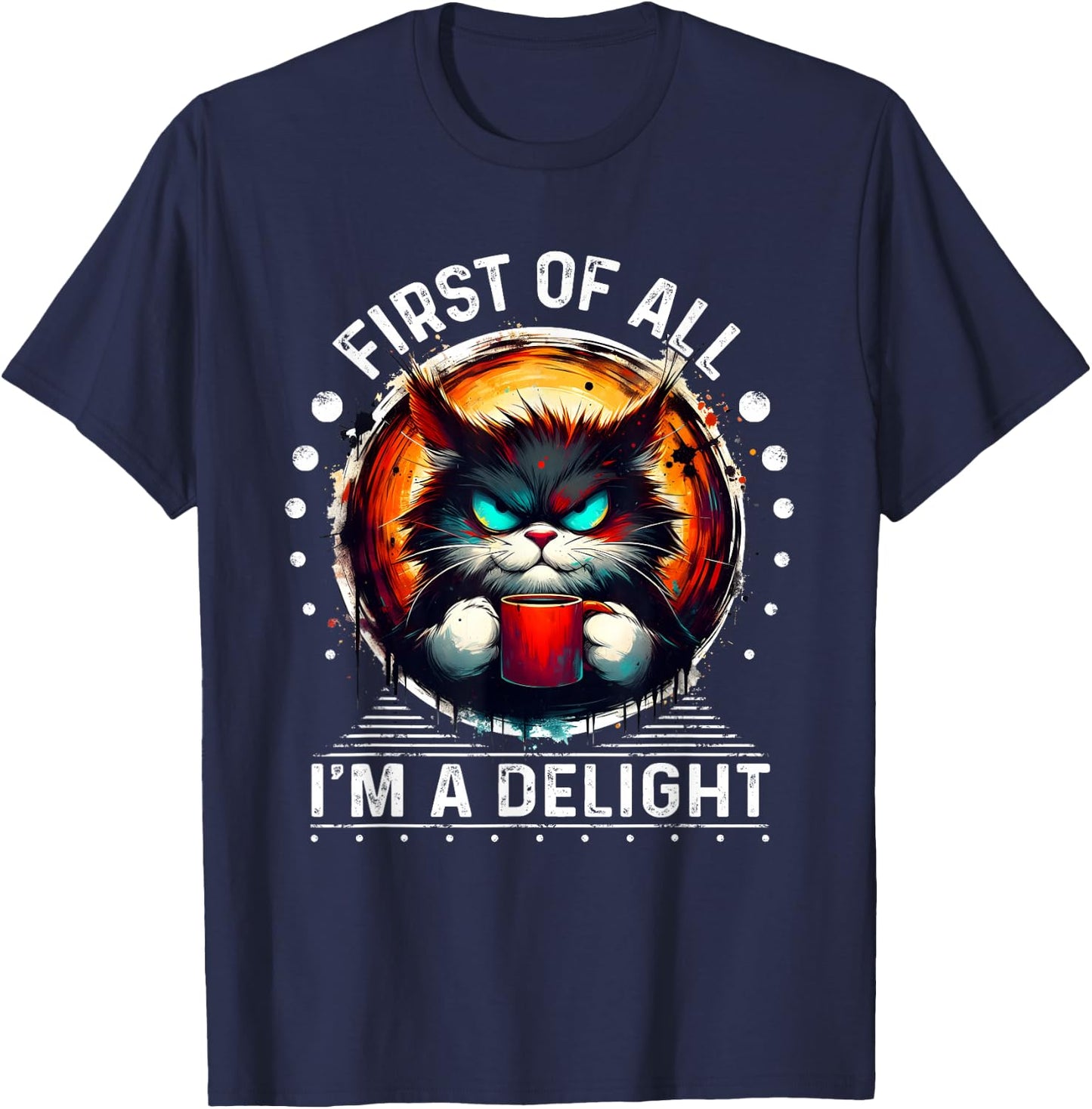 First of all, I am a delicious sarcastic T-Shirt - T-Shirt | Navy