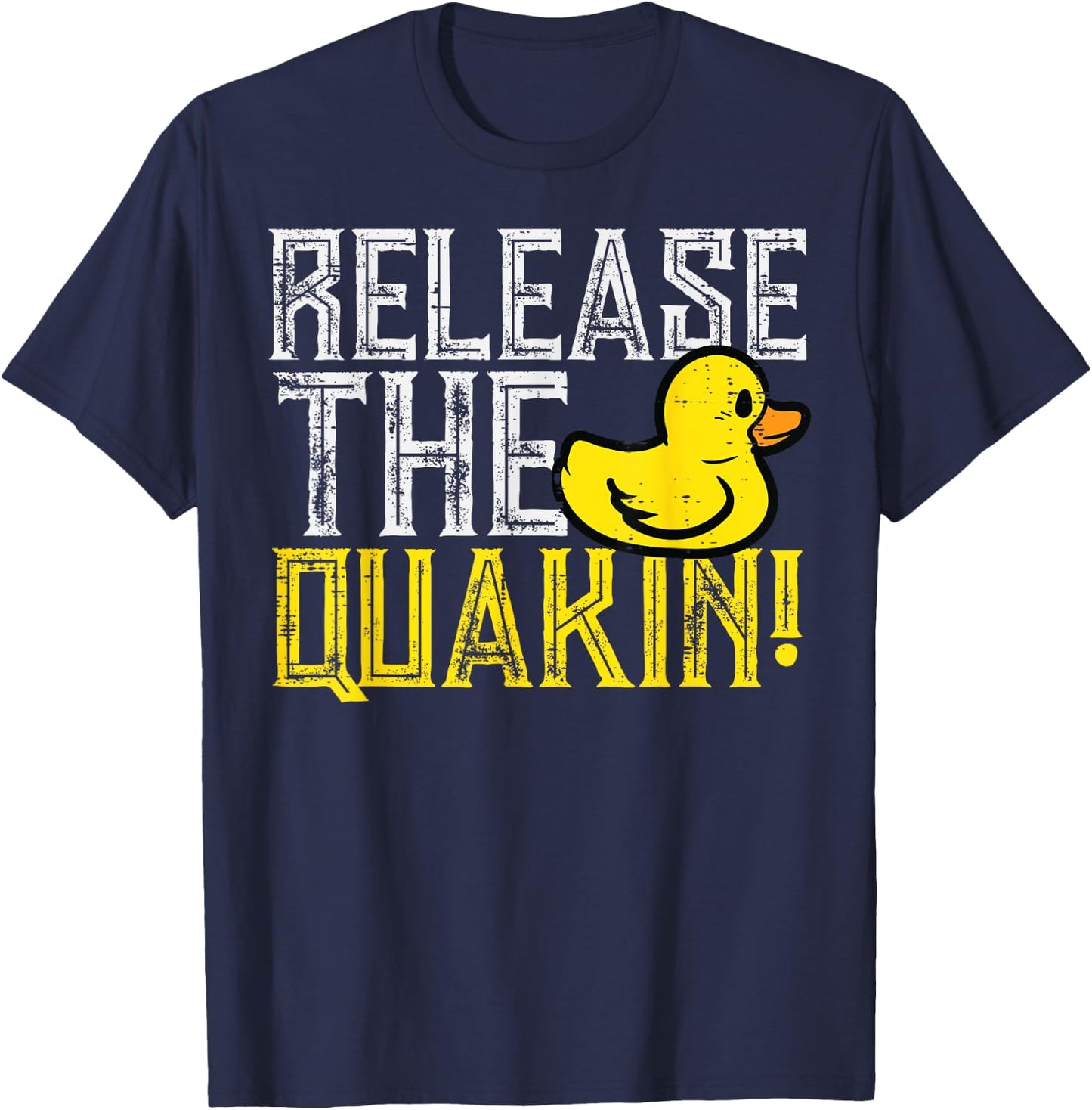 Rubber Duck Release The Quackin Funny Parody Men Women Kids T-Shirt - T-Shirt | Navy