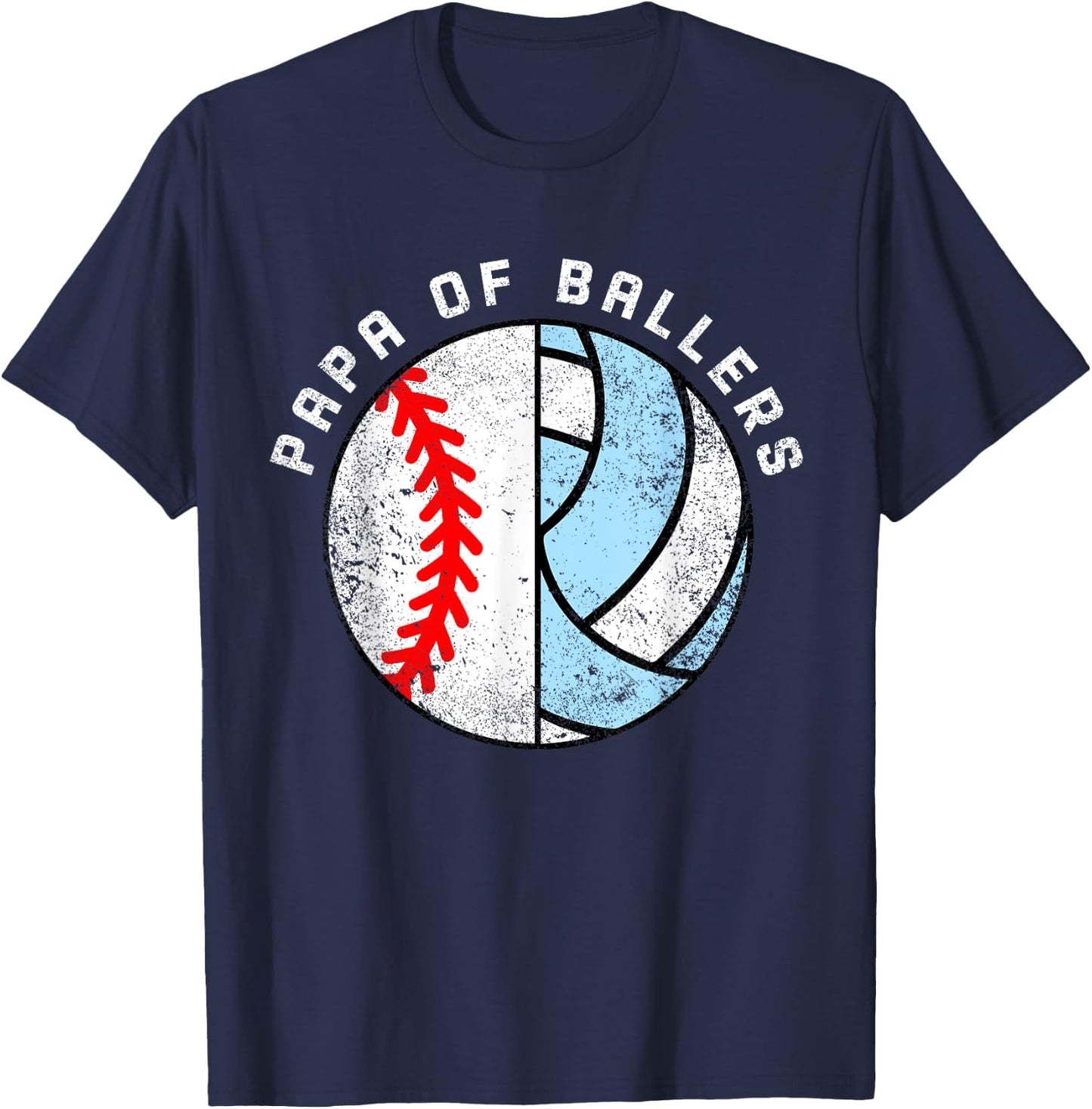 Papa Of Ballers Funny Baseball Volleyball Papa T-Shirt - T-Shirt | Navy