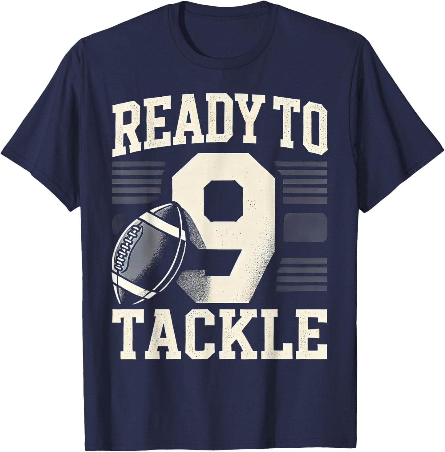 Ready To Tackle 9th Birthday Football T-Shirt - T-Shirt | Navy