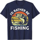 Id Rather Be Fishing-Shirt Men Women Boy Kids Funny Dad T-Shirt - T-Shirt | Navy