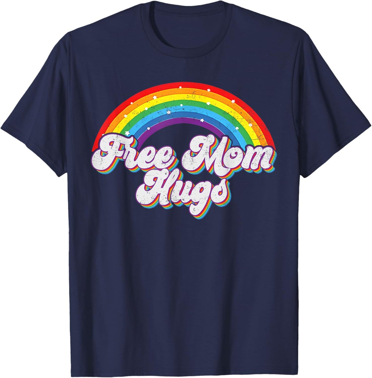 Free Mom Hugs LGBT Pride Rainbow Gay Lesbian Mother T-Shirt - T-Shirt | Navy