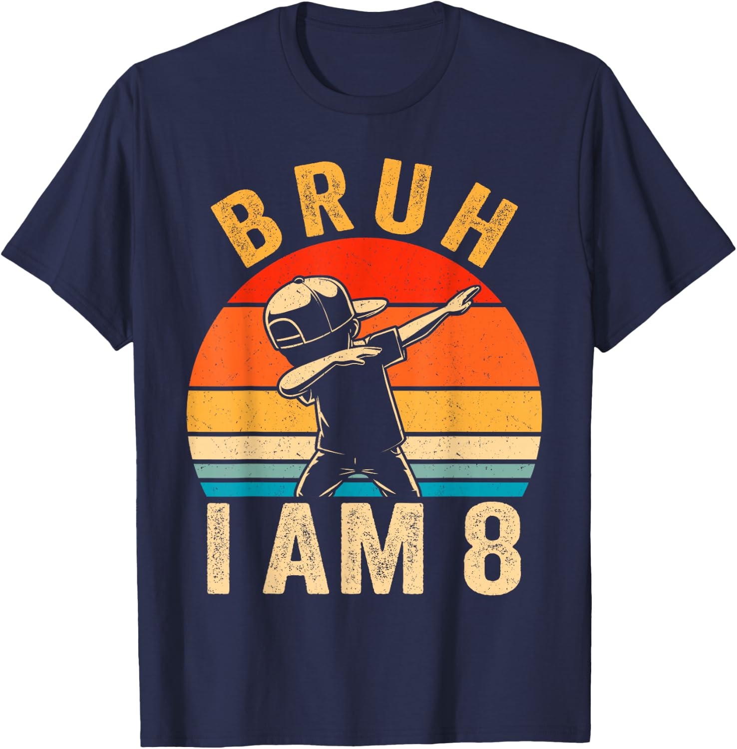 Bruh It's My 8th Birthday Dabbing I'm 8 Year Old Birthday T-Shirt - T-Shirt | Navy