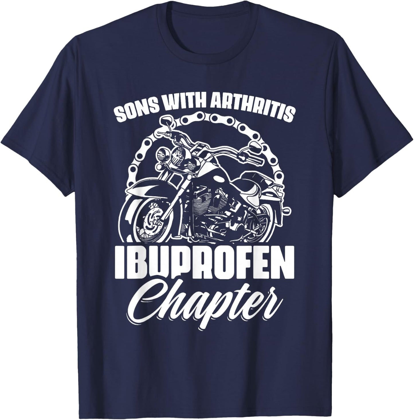 Sons With Arthritis Ibuprofen Chapter Grandpa Motocyclist T-Shirt - T-Shirt | Navy
