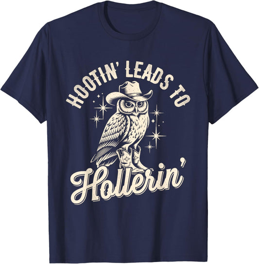 Hootin Leads To Hollerin Western Funny Cowboy Owl T-Shirt - T-Shirt | Navy