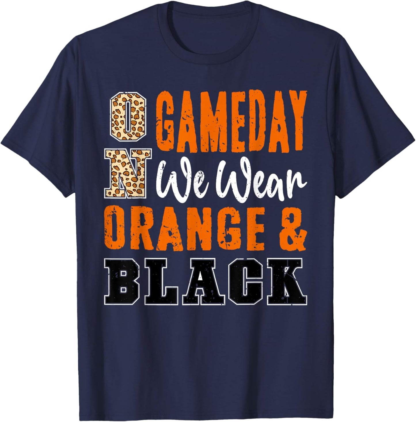 On Gameday Football We Wear Orange And Black School Spirit T-Shirt - T-Shirt | Navy