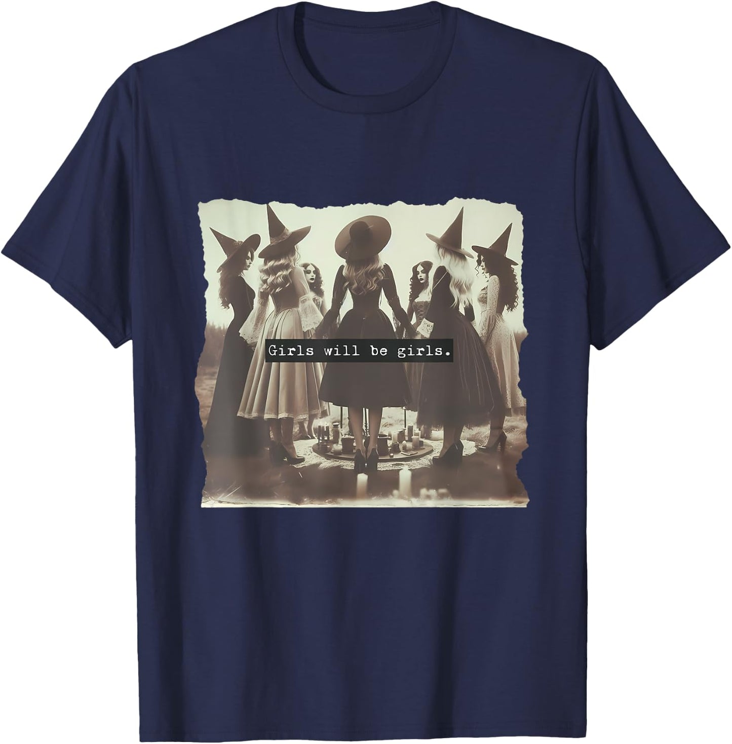 Girl Will Be Girl Funny Witch Witchy Vibes Halloween T-Shirt - T-Shirt | Navy