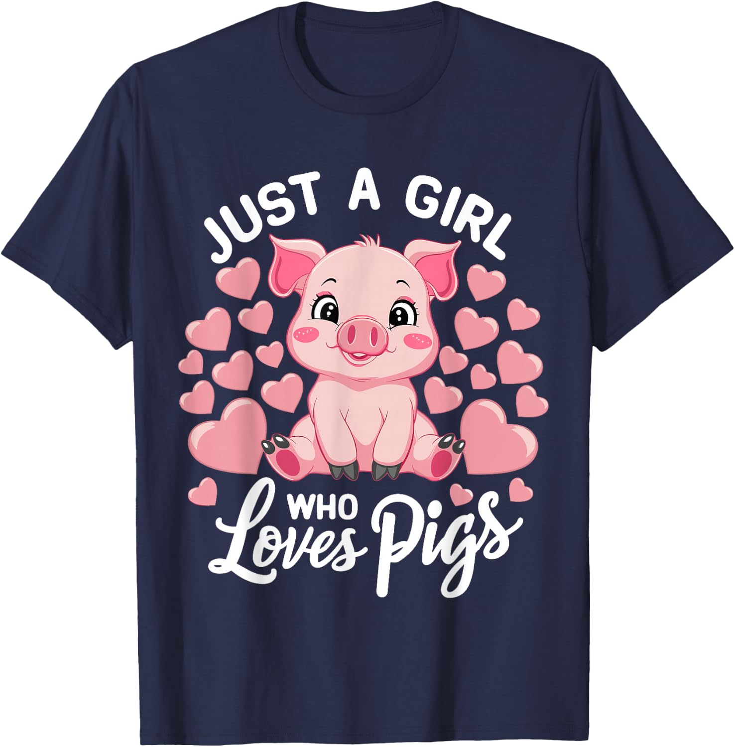 Just A Girl Who Loves Pigs T-Shirt - T-Shirt | Navy