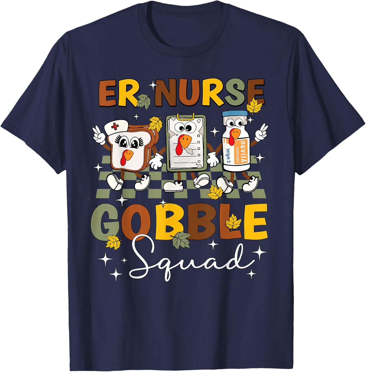 ER Nurse Turkey Gobble Squad Women ER Nurse Thanksgiving T-Shirt - T-Shirt | Navy