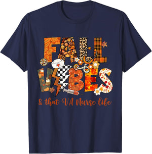 Fall Vibes & That VA Nurse Life Fall Autumn Thanksgiving T-Shirt - T-Shirt | Navy