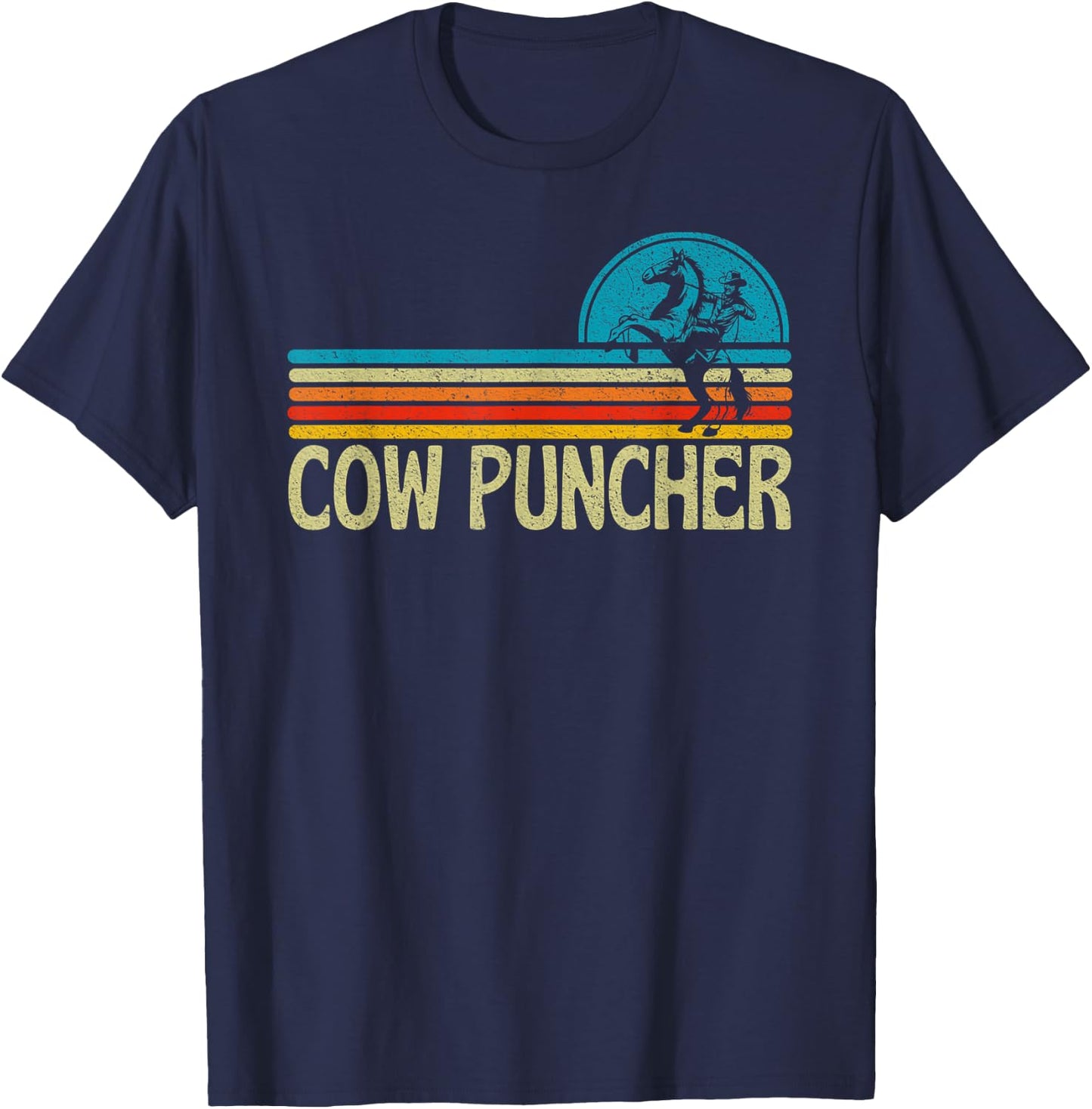 Funny Western Cow Puncher Cowboy Country T-Shirt - T-Shirt | Navy
