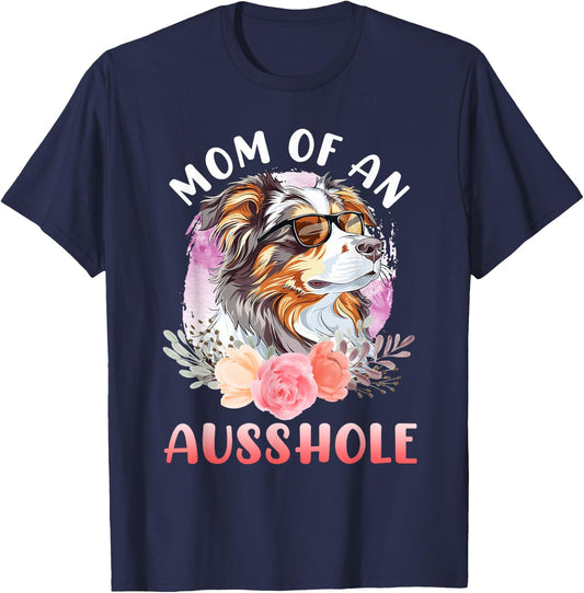 Mother of a Cheeky Aussie Australian Shepherd Dog Mum T-Shirt - T-Shirt | Navy