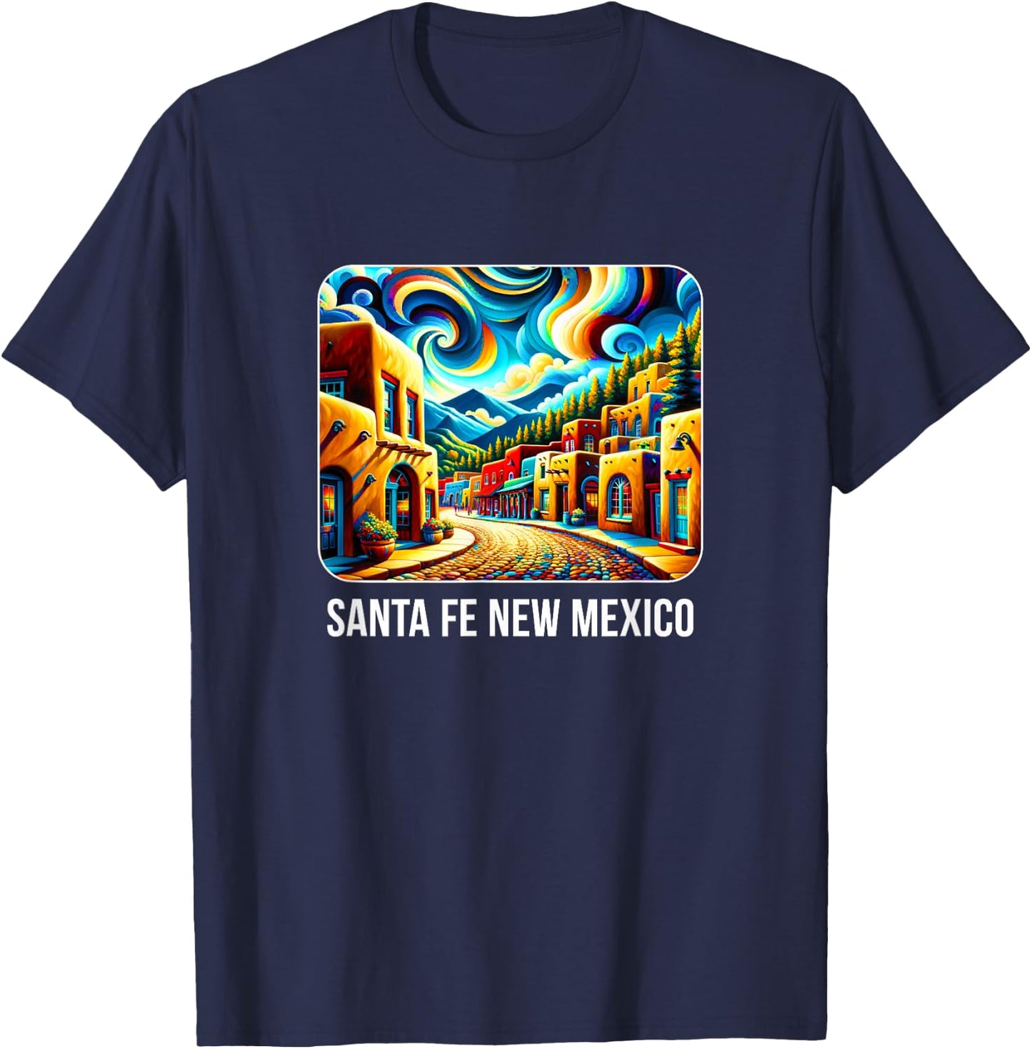 Santa Fe New Mexico - Expressionism Art T-Shirt - T-Shirt | Navy