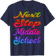Next Stop Middle School Groovy Elementary School Graduation T-Shirt - T-Shirt | Navy