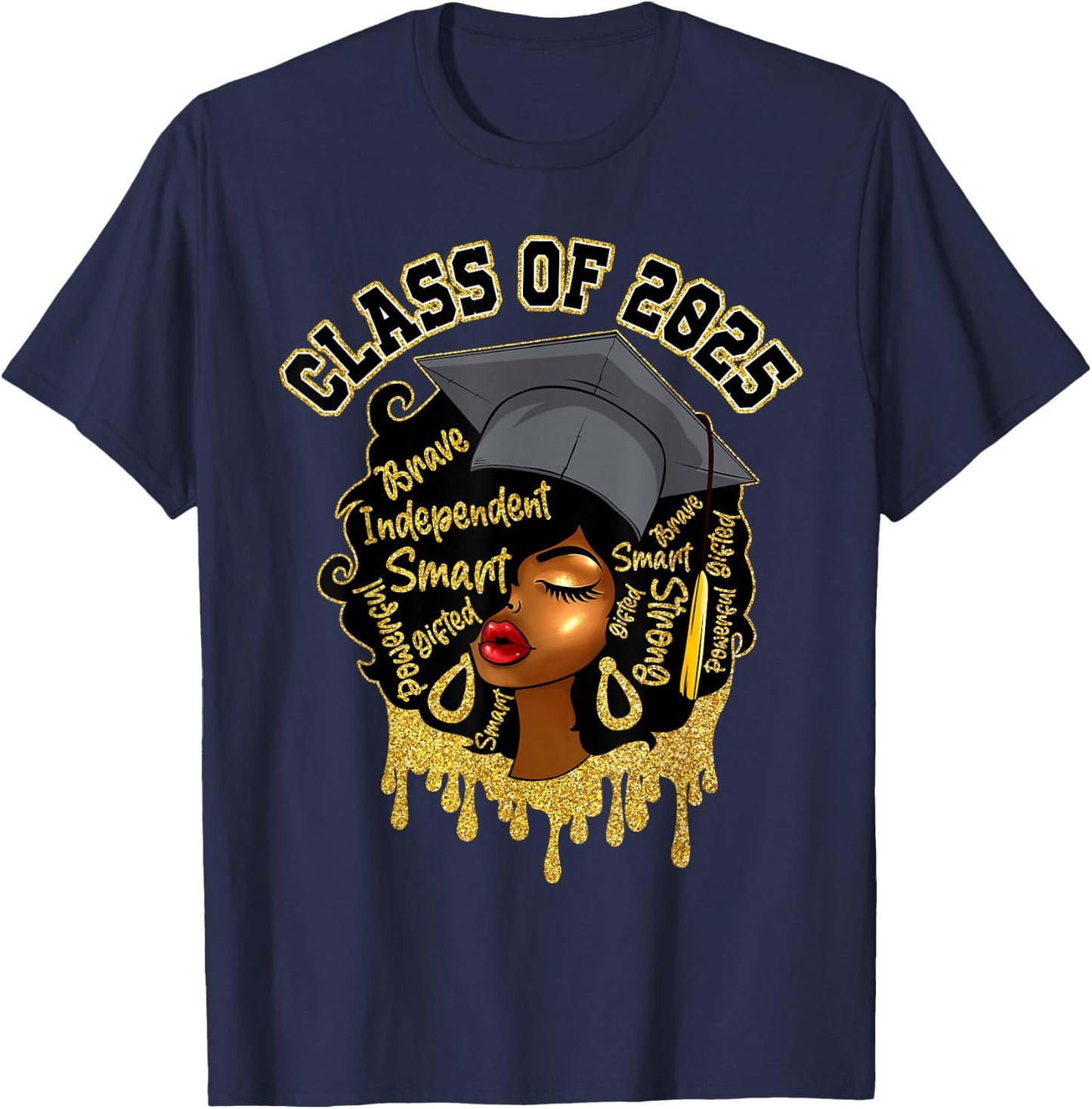 Afro Women Proud Black Girls Women Graduation Class Of 2025 T-Shirt - T-Shirt | Navy