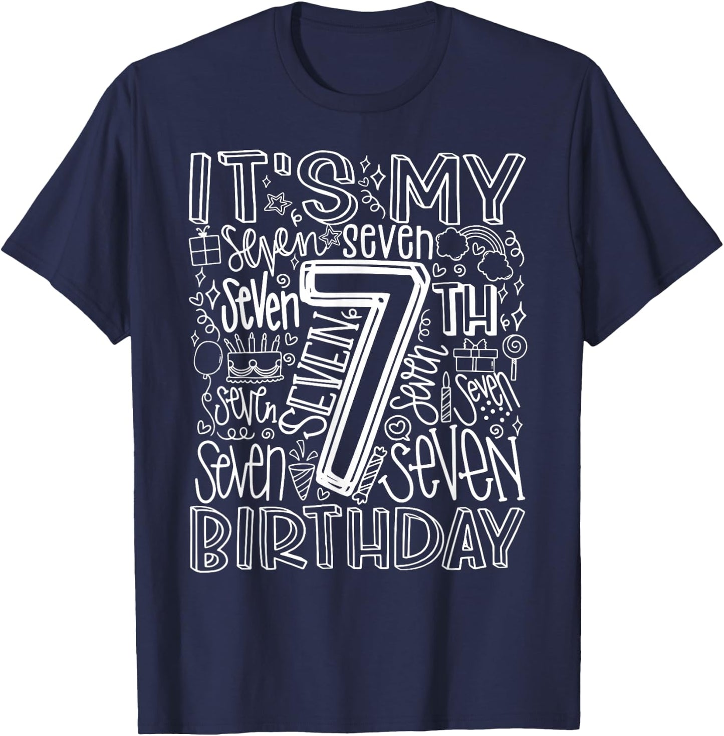 It's My 7th Birthday Seven 7 Year Old Bday Kids Boys Girls T-Shirt - T-Shirt | Navy