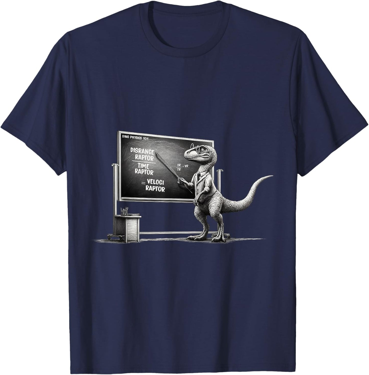 Funny Physics Velociraptor Distance Raptor Over Time Raptor T-Shirt - T-Shirt | Navy