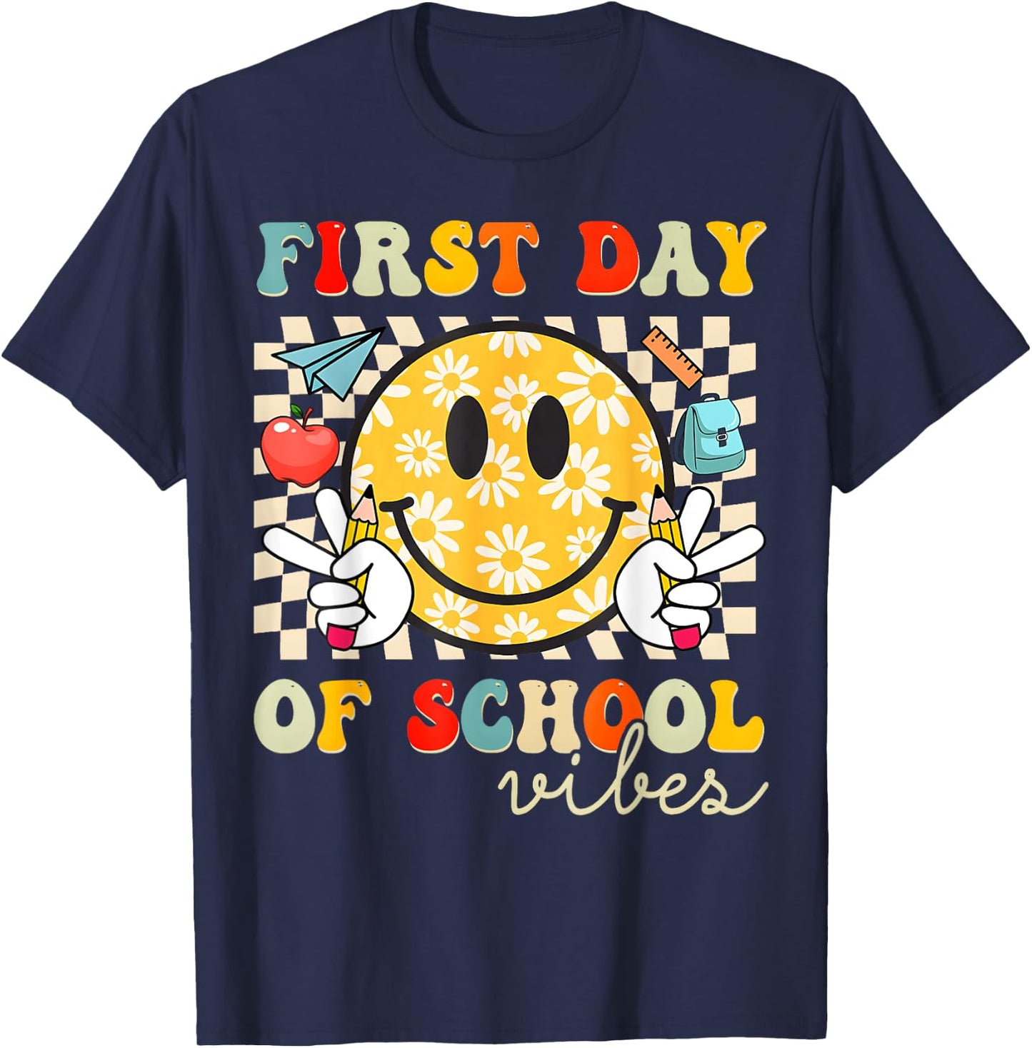First Day Of School Vibes Back To School Teachers Students T-Shirt - T-Shirt | Navy