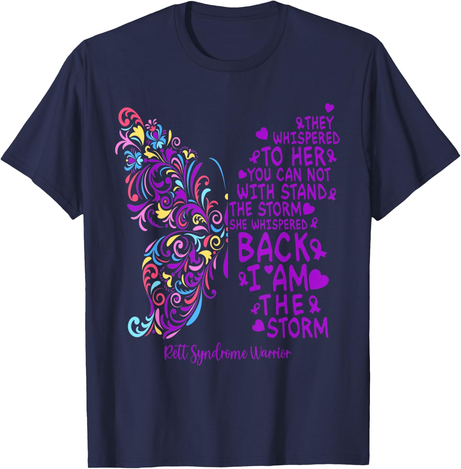 Rett Syndrome Warrior Purple Butterfly I Am The Storm T-Shirt - T-Shirt | Navy