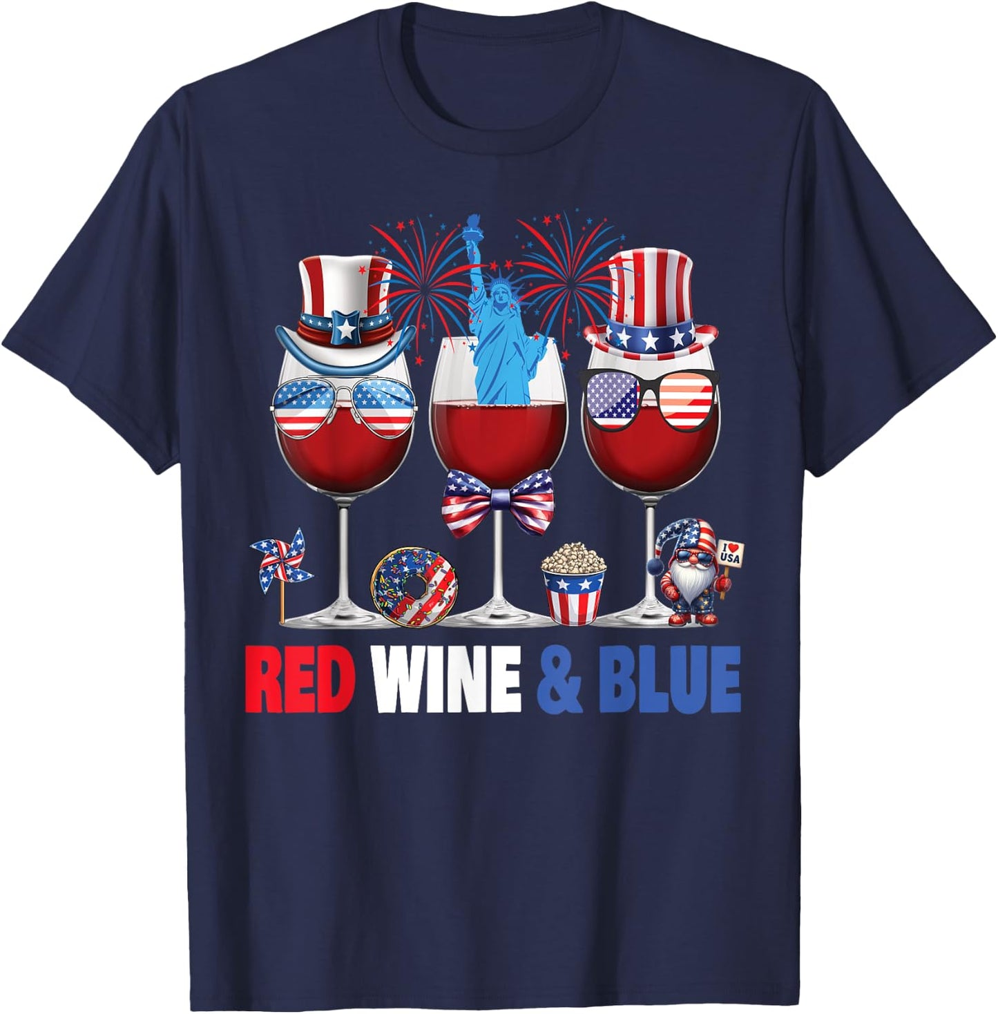 Red Wine Blue Wine Glasses Patriotic USA Flag 4th of July Women Men T-Shirt - T-Shirt | Navy