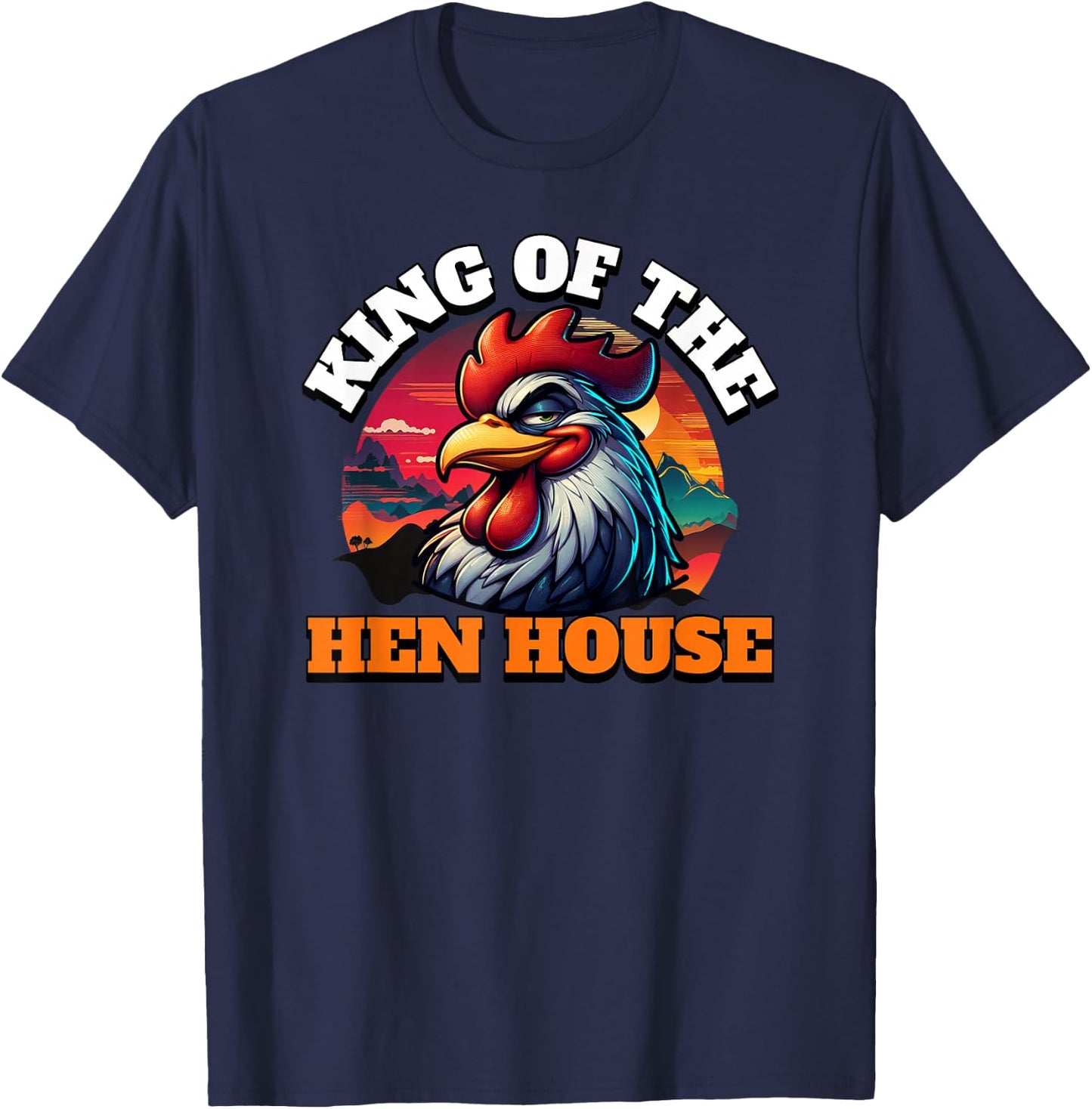 ArtisticRaccoon Funny Rooster King Of The Hen House - Black, Small, -Adult, Short Sleeve T-Shirt - T-Shirt | Navy
