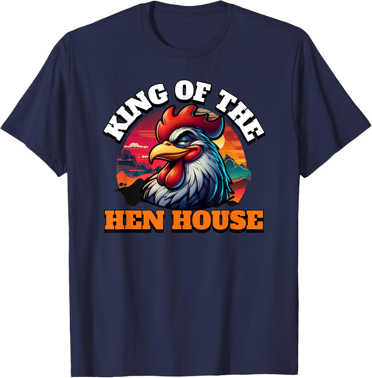 ArtisticRaccoon Funny Rooster King Of The Hen House - Black, Small, -Adult, Short Sleeve T-Shirt - T-Shirt | Navy