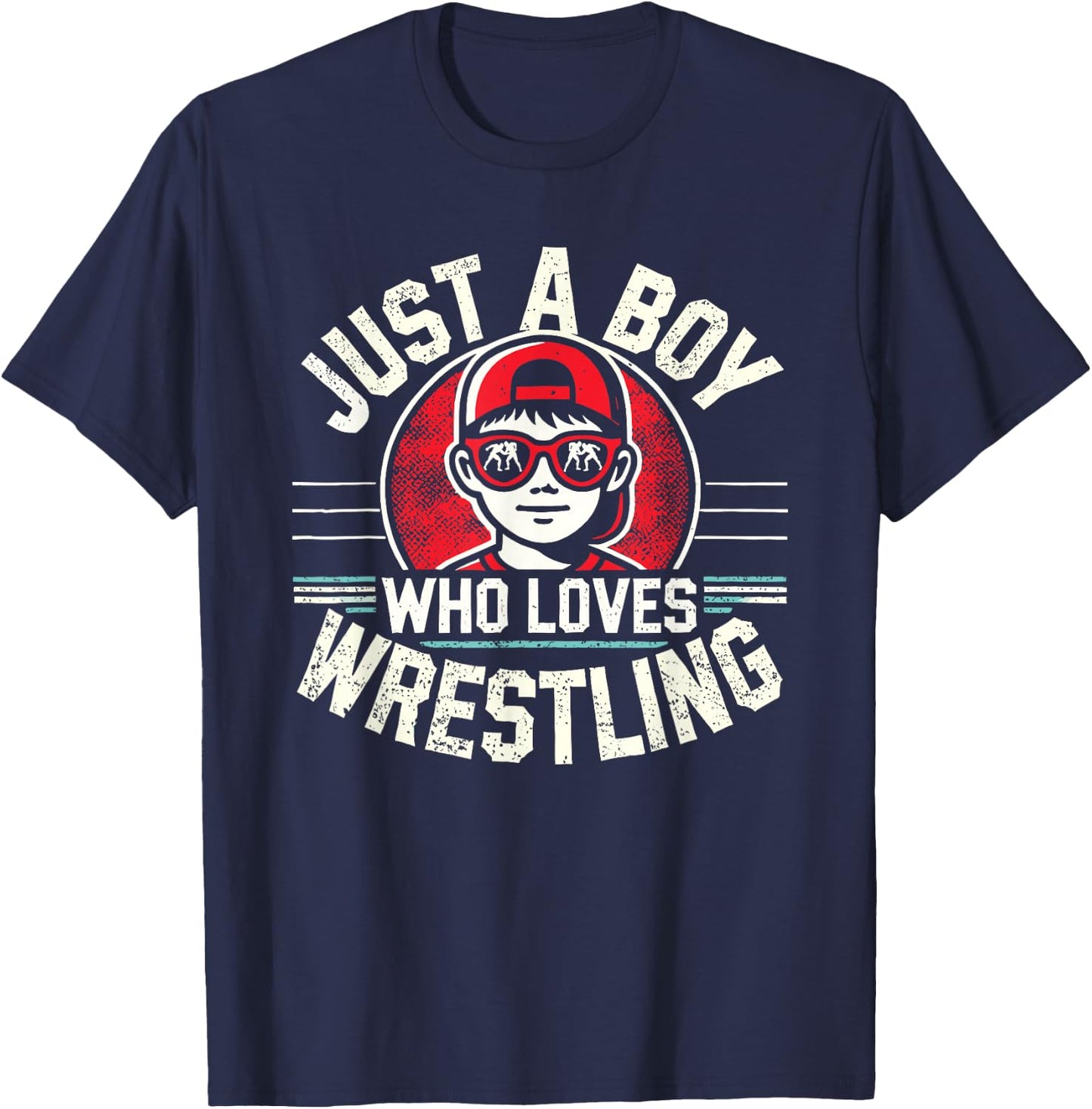 Just A Boy Who Loves Wrestling, Boys & Kids, Wrestler T-Shirt - T-Shirt | Navy