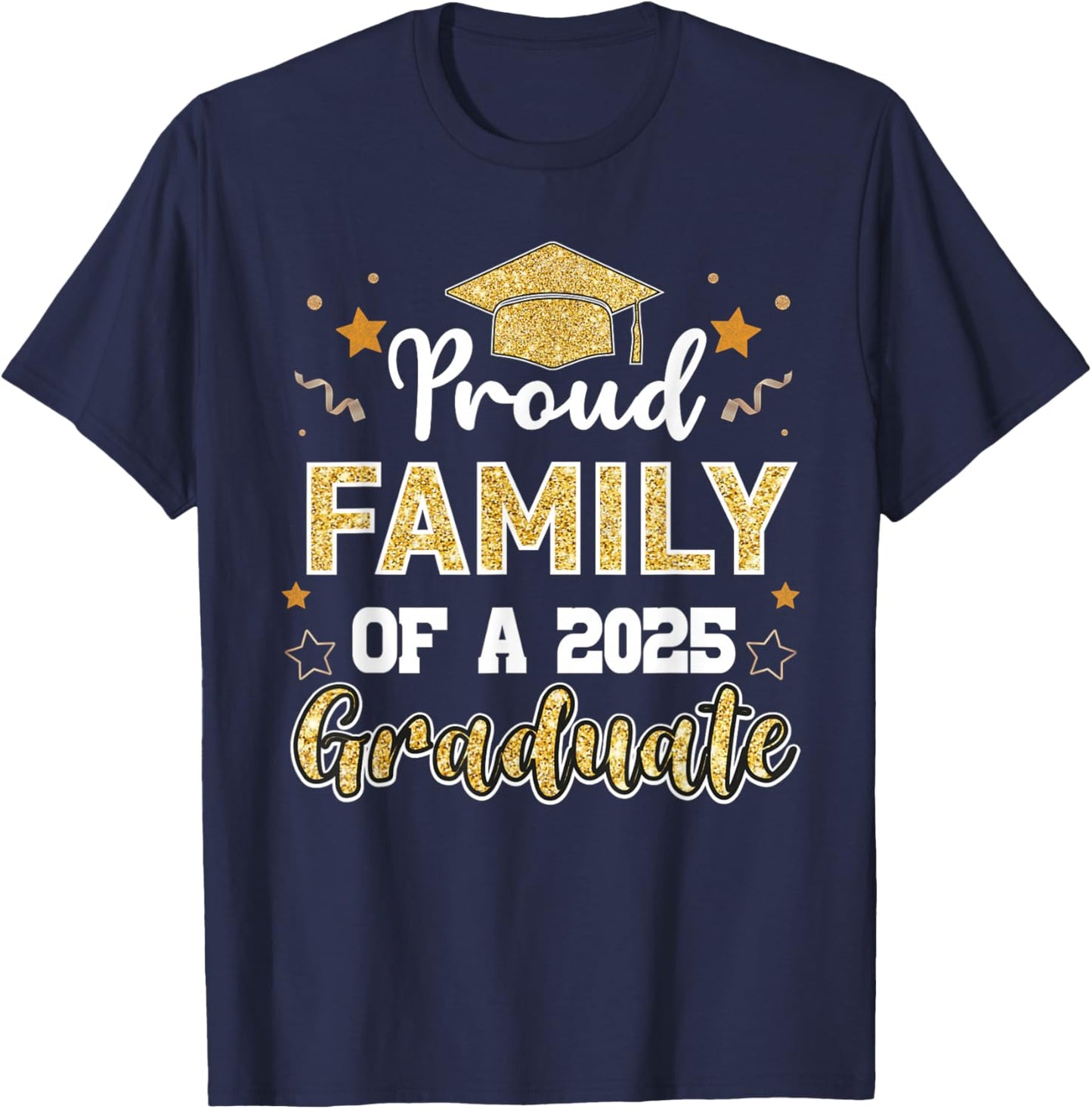 Family Senior 2025 Proud Family Of A Class Of 2025 Graduate T-Shirt - T-Shirt | Navy
