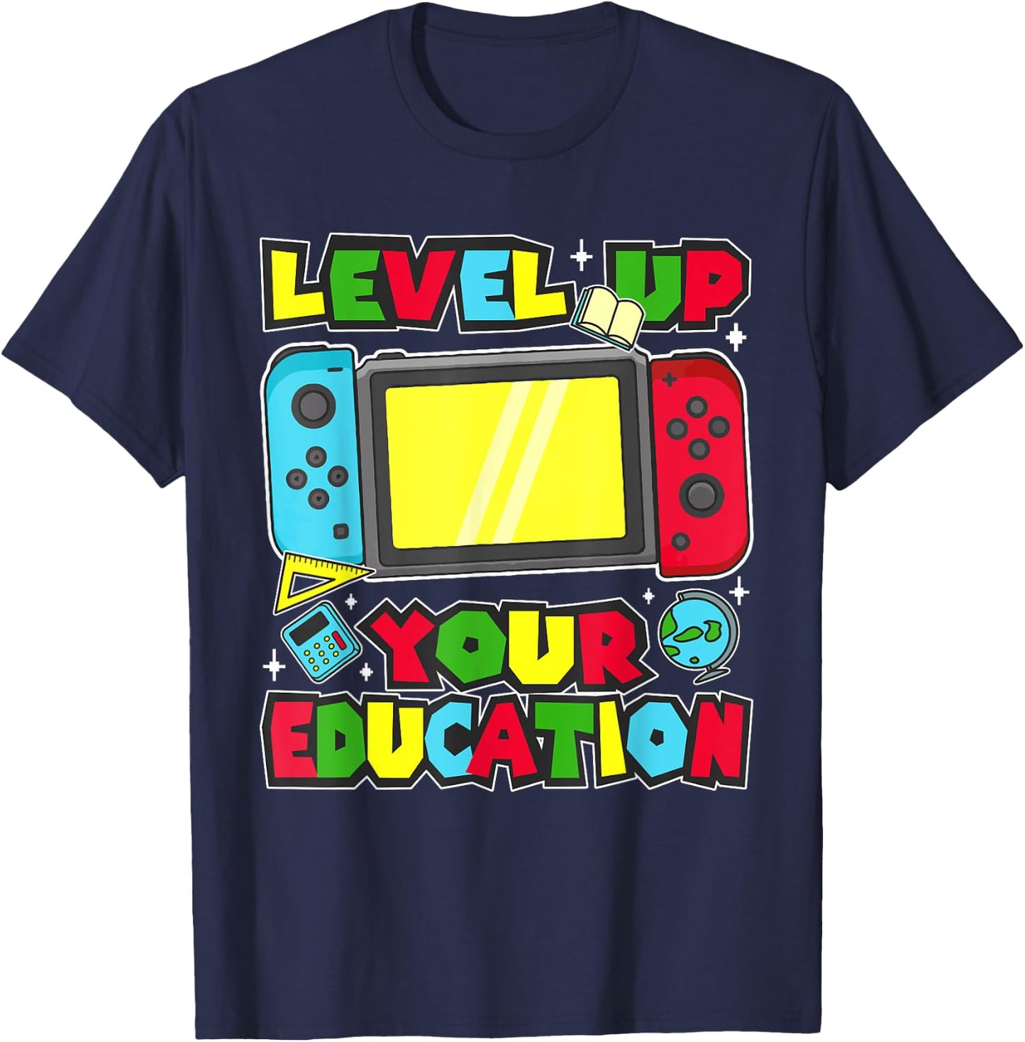 Level Up Your Education Gaming Inspired Teacher Gamers T-Shirt - T-Shirt | Navy