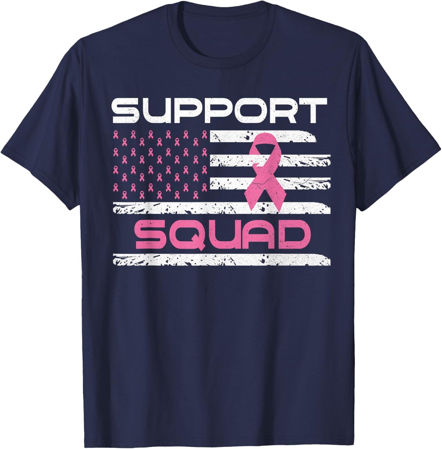 Breast Cancer Support Squad For Support Flag Pink Ribbon T-Shirt - T-Shirt | Navy