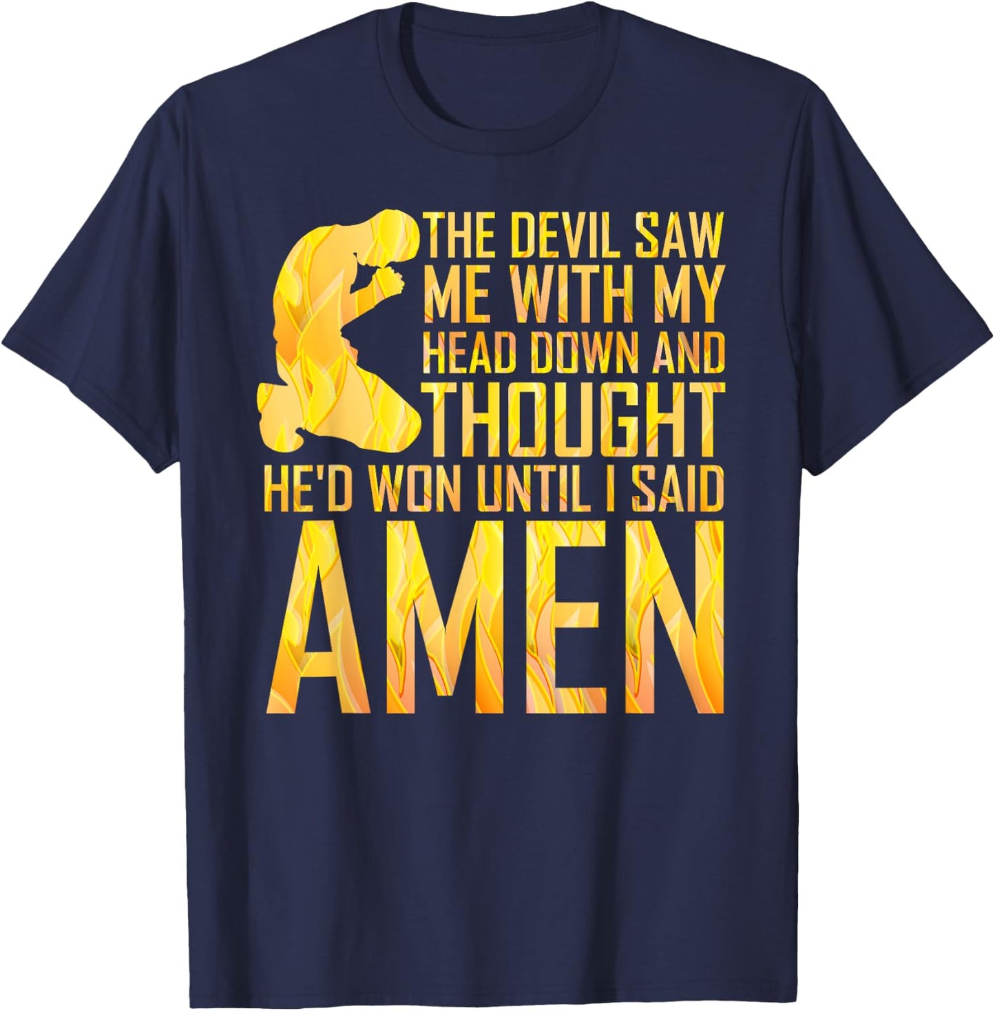 Christian Religious Devil Thought He'd Won Say Amen T-Shirt - T-Shirt | Navy