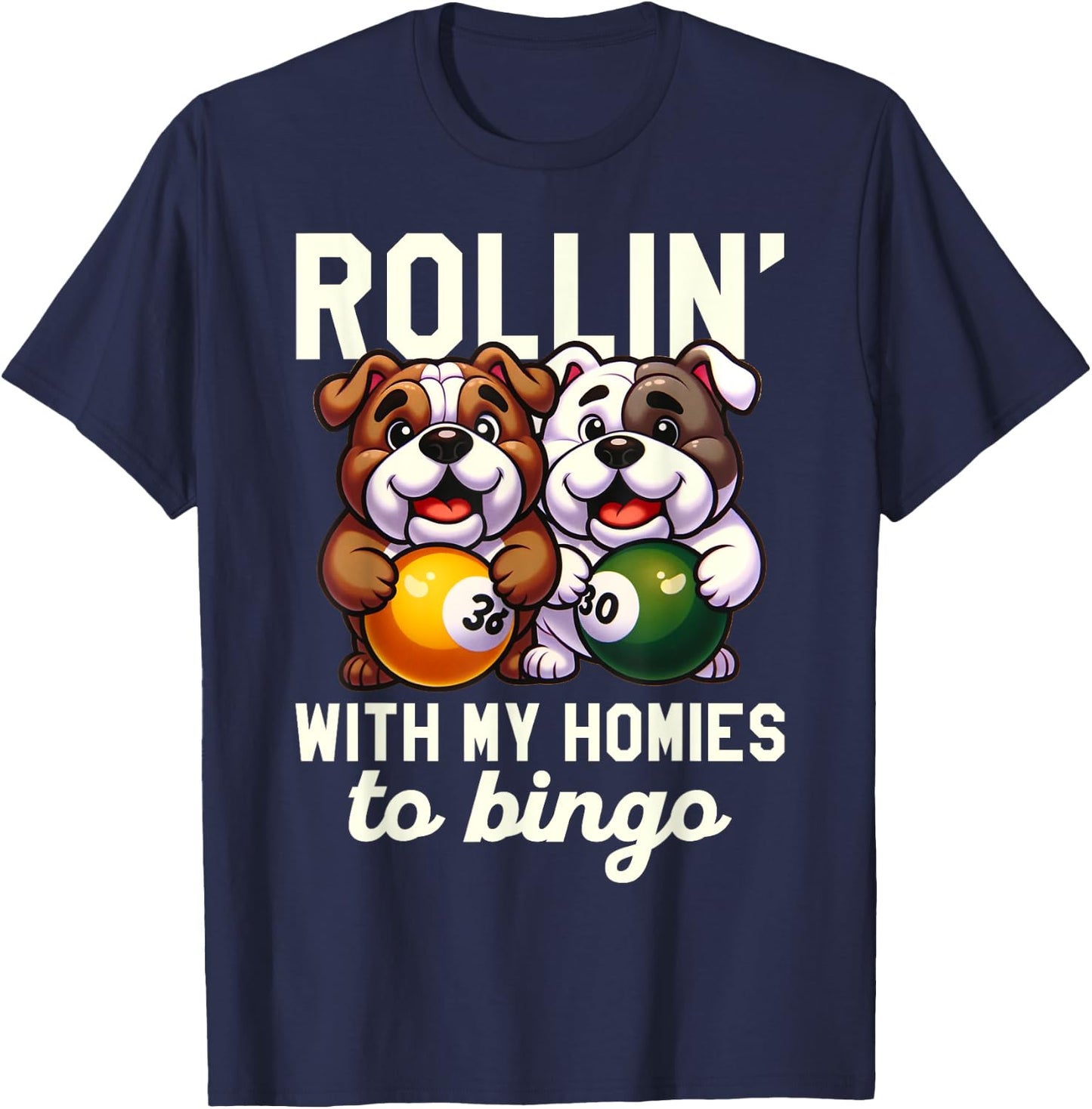 Funny Bingo Game Rollin' To Bingo Design T-Shirt - T-Shirt | Navy