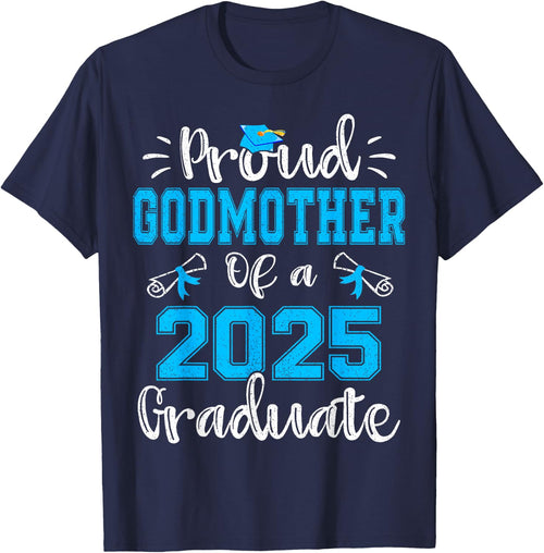 Proud Godmother of a 2025 Graduate Class of 2025 Senior 25