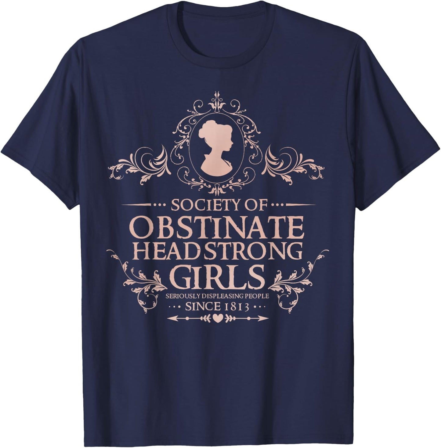 Jane Austen - Society of Obstinate Headstrong Girls T-Shirt - T-Shirt | Navy