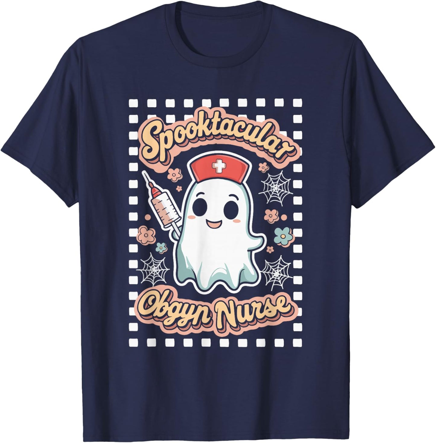 Spooktacular OBGYN Nurse Gynecologist Obstetrics T-Shirt - T-Shirt | Navy
