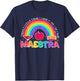 Maestra Spanish Teacher Bilingual Teacher Latina Rainbow Women T-Shirt - T-Shirt | Navy