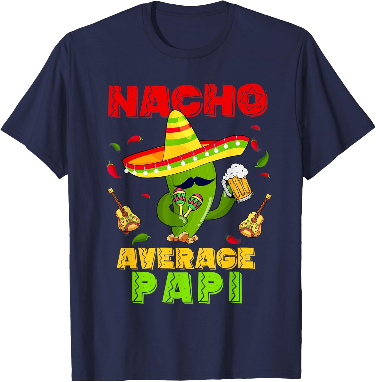 Dabbing Cactus Nacho Average Papi Cinco De Mayo Fiesta T-Shirt - T-Shirt | Navy