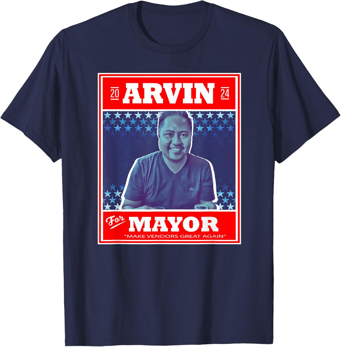 Arvin For Mayor "Make Vendors Great Again" T-Shirt - T-Shirt | Navy