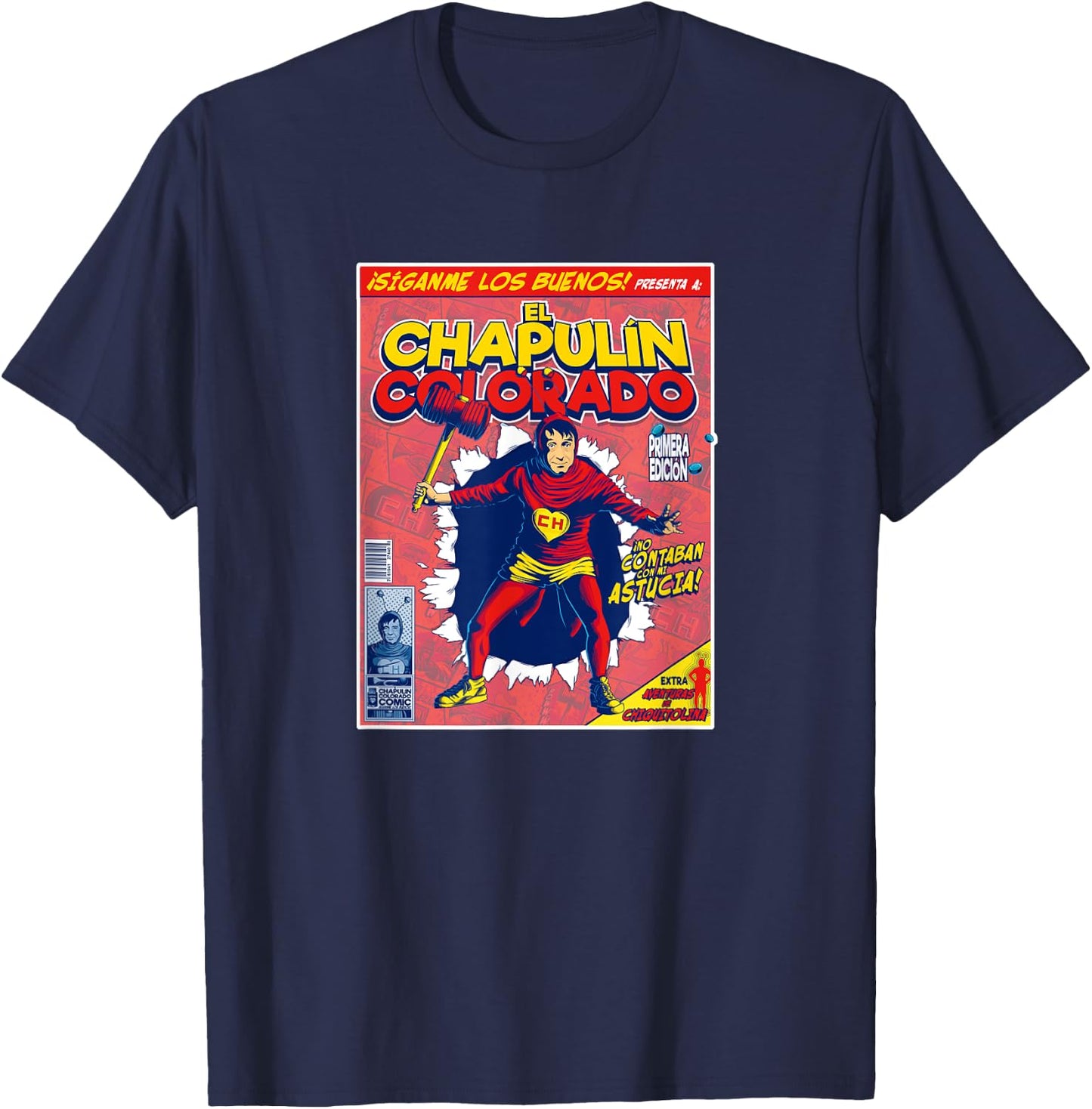 Chapulin Colorado - Fun Desings for Kids, Teen, Women & Men T-Shirt - T-Shirt | Navy