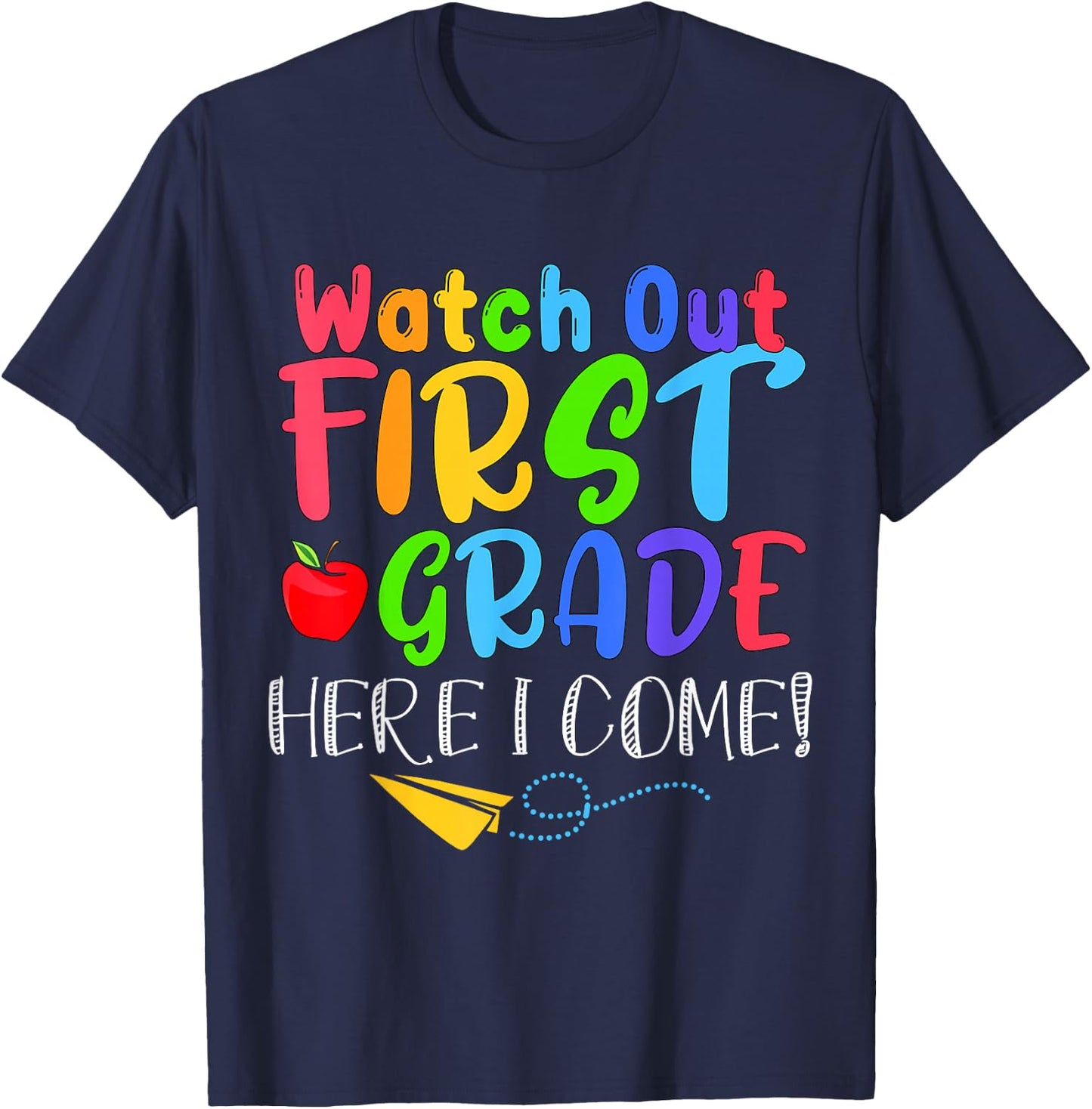 Back To School For Boy, Girl Funny Watch Out First Grade T-Shirt - T-Shirt | Navy