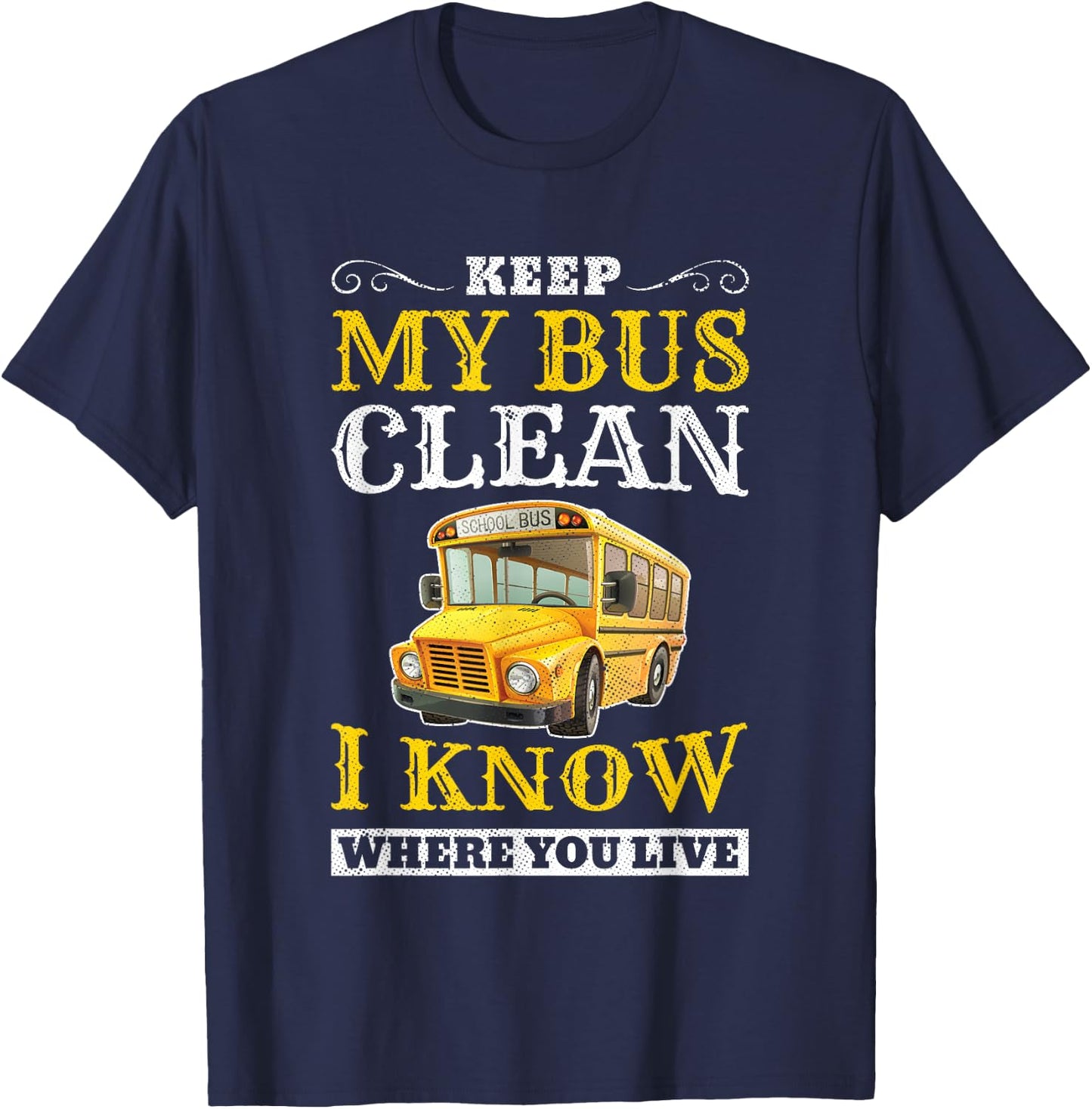 Driver Funny School Bus Driver T-Shirt - T-Shirt | Navy