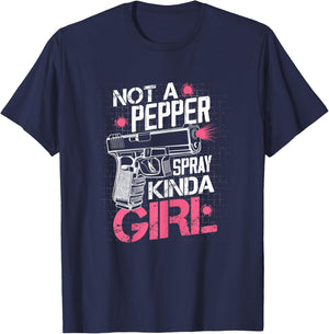 Not A Pepper Spray Kinda Girl Gun Rights Owner Patriotic T-Shirt - T-Shirt | Navy