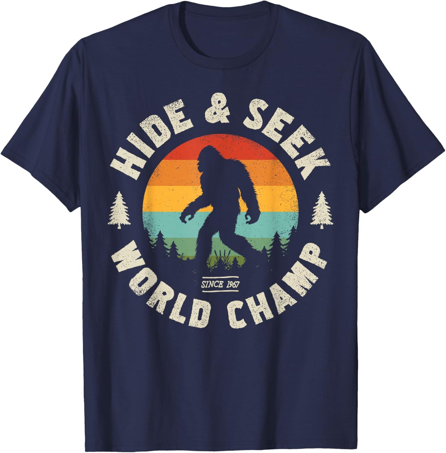 Bigfoot Hide And Seek World Champion Sasquatch Retro Vintage T-Shirt - T-Shirt | Navy