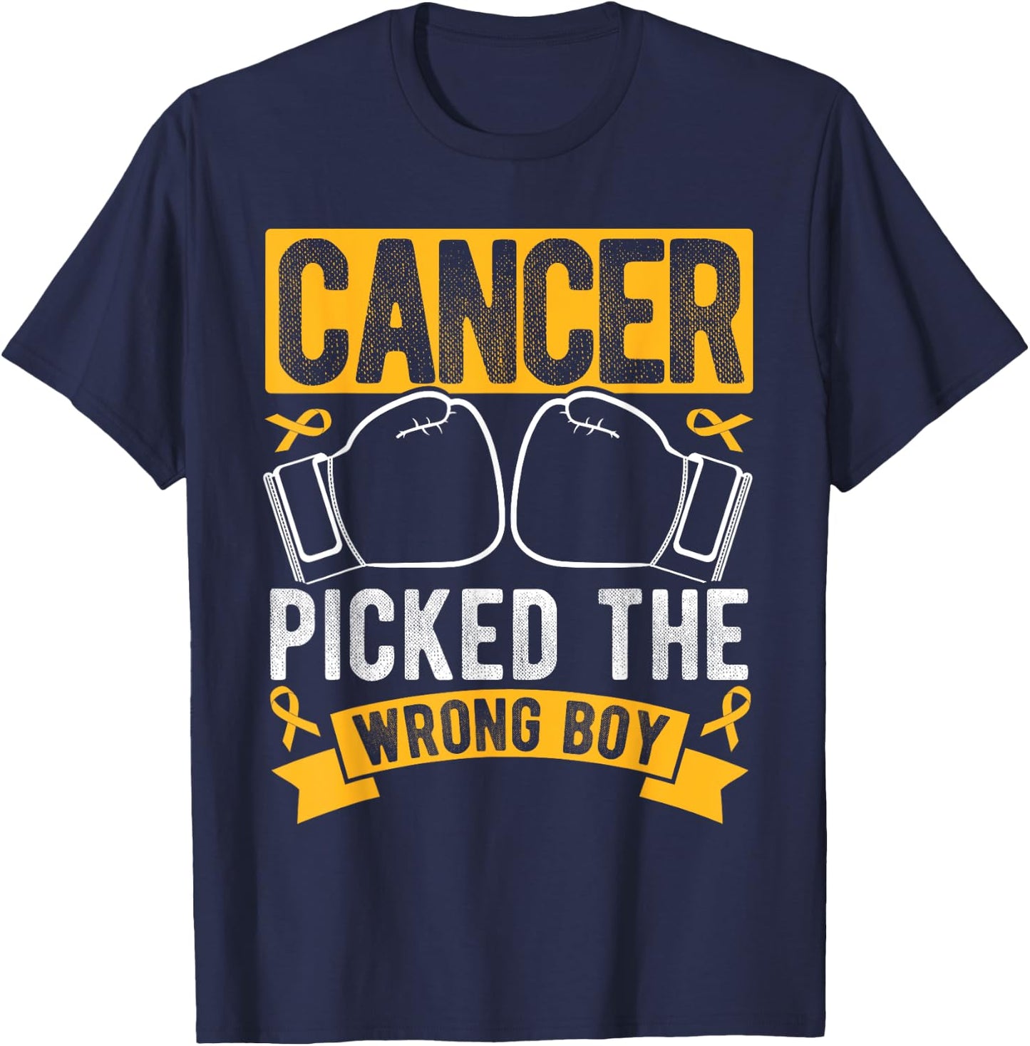 Cancer PICKED THE WRONG BOY Childhood Cancer Awareness T-Shirt - T-Shirt | Navy