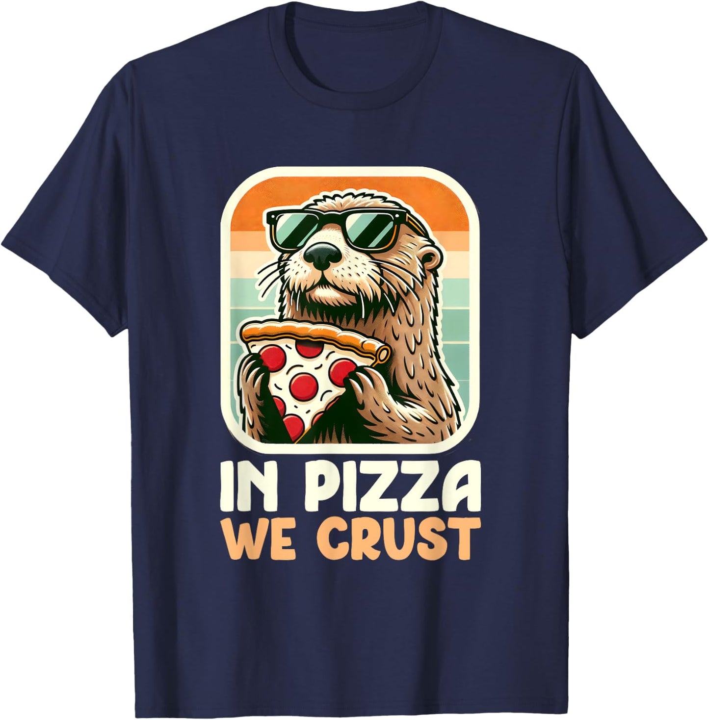 Sea Otter Retro - In Pizza We Crust T-Shirt - T-Shirt | Navy
